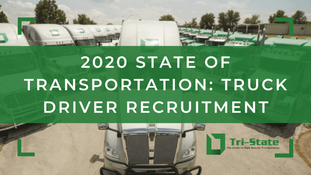 2020 State of Transportation: Truck Driver Recruitment